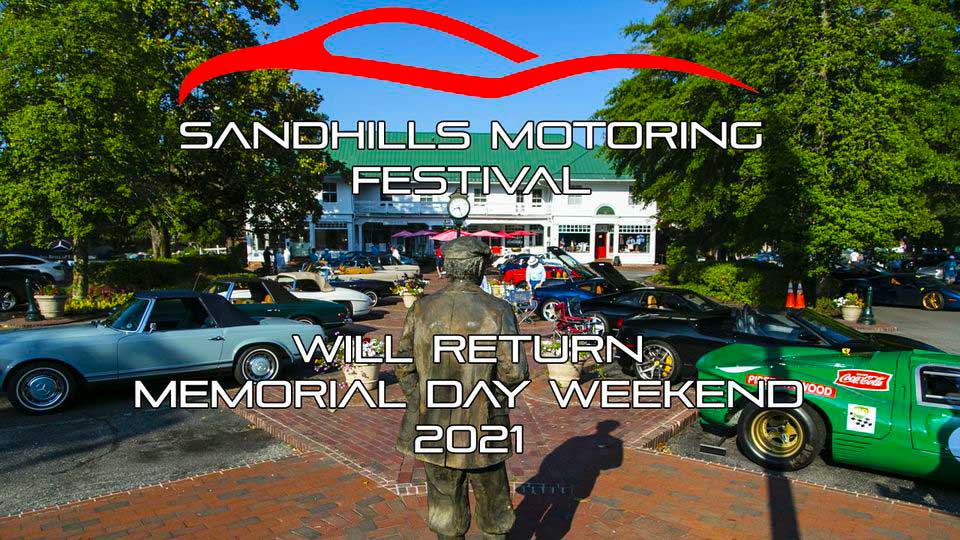 Sandhills Motoring Festival & Car Show in Pinehurst NC on May 28–30, 2021