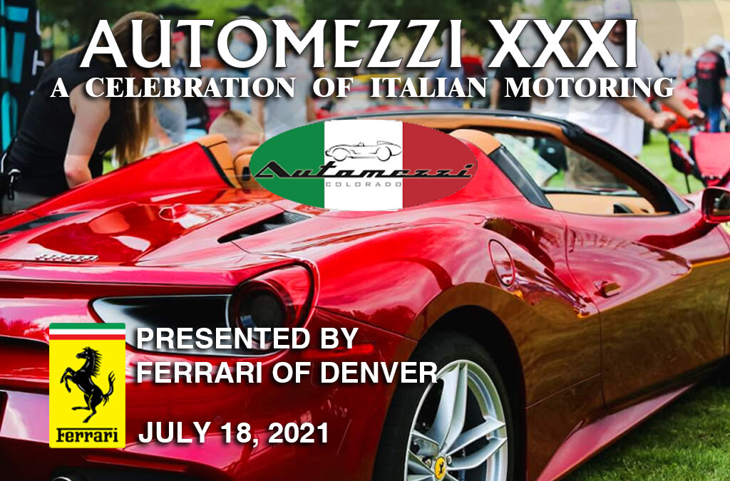 Automezzi XXXI Annual Ferrari Car Show In Denver Colorado July 18, 2021