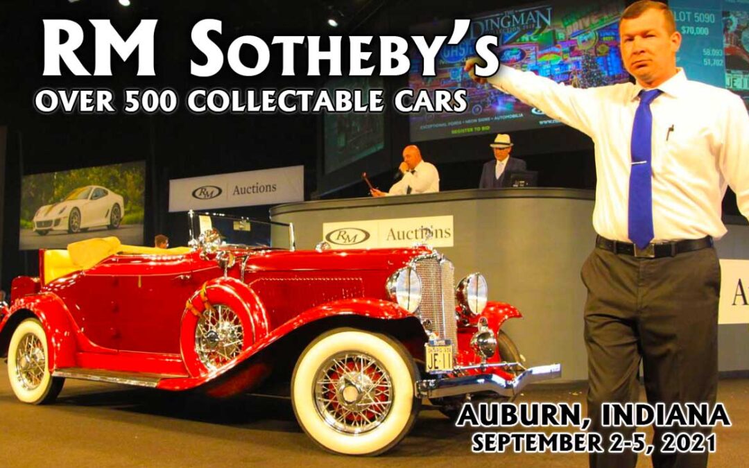 RM Sothebys Auction House To Auction Over 500 Diverse Collector Cars And Historic Automobilia In Auburn, Indiana (Sept. 2-5, 2021)