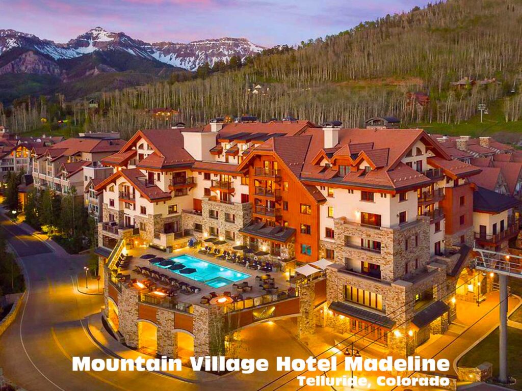 Mountain Village Hotel Madeline