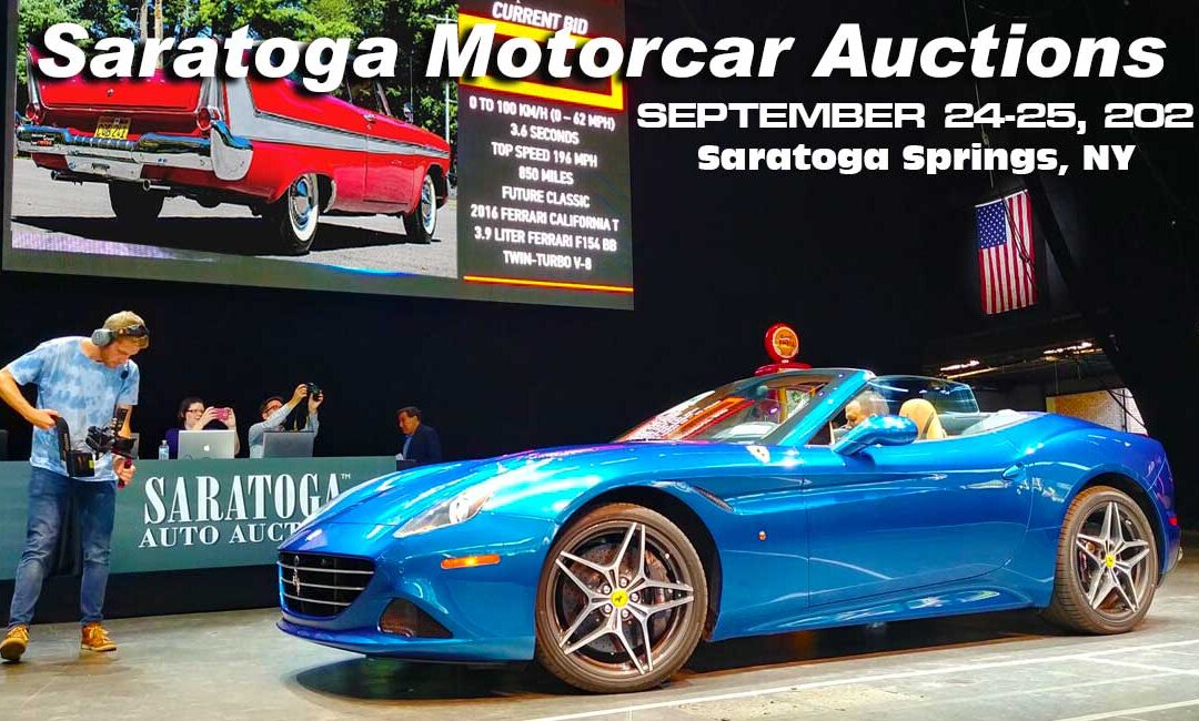 Over 300 Collectible Vehicles Will Be Auctioned Off At The Fifth Annual Saratoga Motorcar Auction In Saratoga NY on Sept. 24-25, 2021