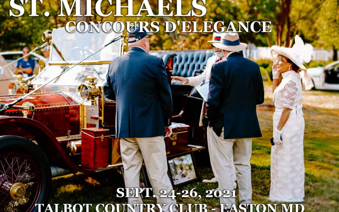 St Michaels 14h Annual Concours d’Elegance Tees Off At The Talbot Country Club In Easton MD On September 24-26, 2021