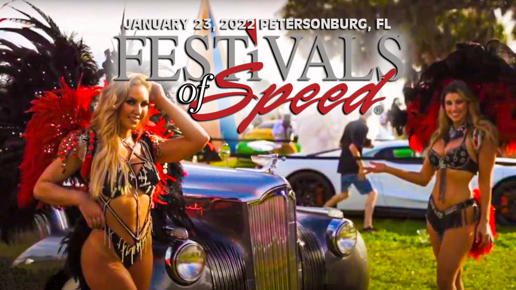 The 17th Annual Festivals of Speed in St. Petersburg Florida Will Feature Over 250 Exotic And Classic Cars January 22, 2023