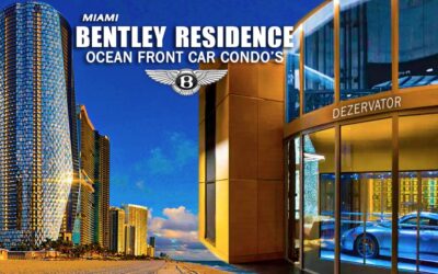 The World’s First Bentley Residences With Ocean Views and Private Car Elevator To Open In Miami Florida
