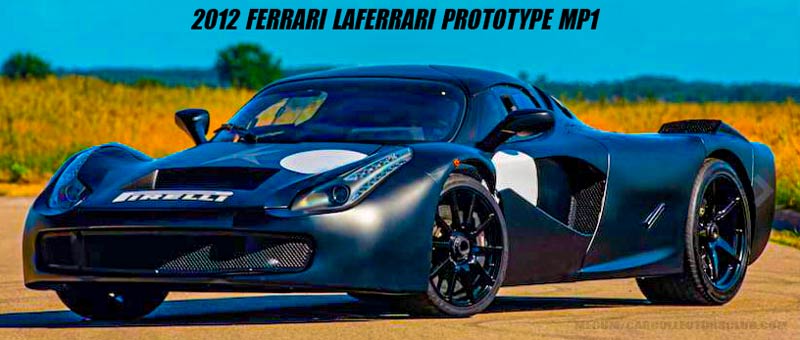 2012 Ferrari Laferrari Prototype MP1 