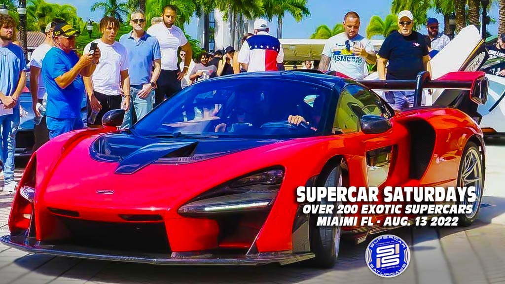 Supercar Saturdays Iconic Exotic Supercars Return To Pembroke Pines August 13, 2022