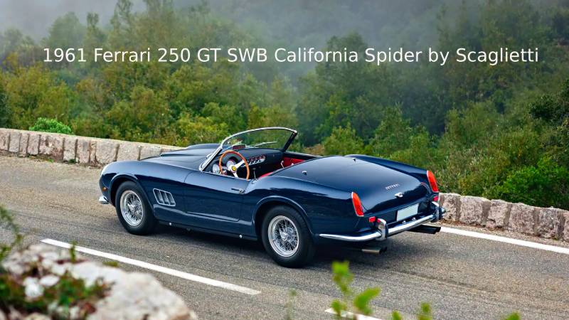 1961 Ferrari 250 GT SWB California Spider by Scaglietti